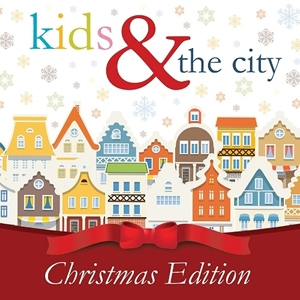 Wygraj składankę "Kids & The City (Christmas Edition)"