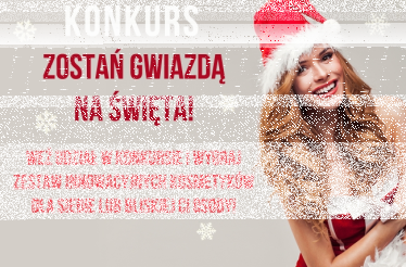 Konkurs "Zostań gwiazdą na Święta"