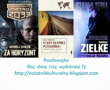 Konkurs 'Raz, dwa, trzy, wybierasz Ty"