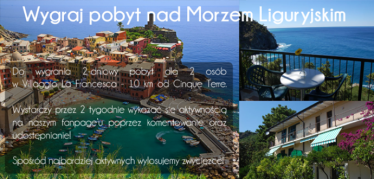 Wygraj pobyt nad Morzem Liguryjskim!