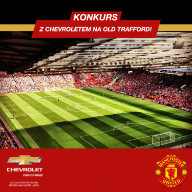 Konkurs "Z Chevroletem na Old Trafford!"