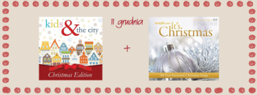 Wygraj Świąteczny dwupak – wygraj Kids & The City (Christmas Edition) oraz Empik. It’s Christmas