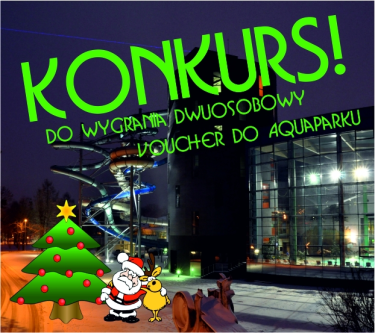 Konkurs "Gwiazdkowy Aquapark Druskienniki"