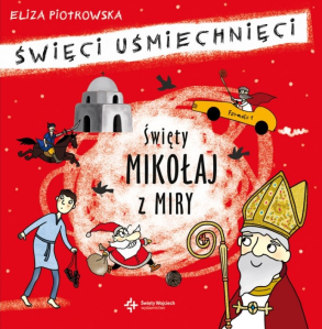 Wygraj książkę "Święty Mikołaj z Miry"