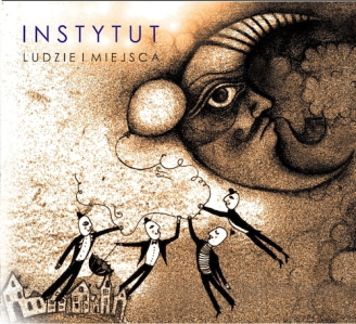 Wygraj płytę pt. "Ludzie i miejsca" zespołu Instytut!