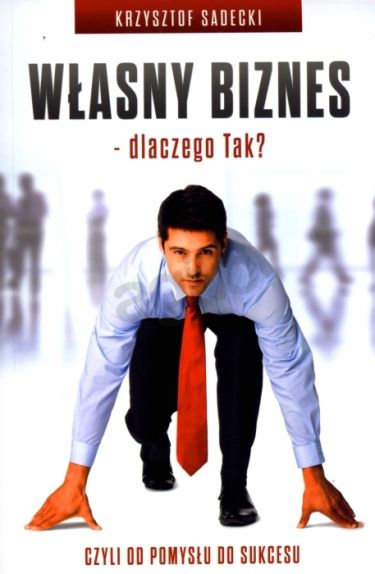 Konkurs "Własny Biznes – dlaczego TAK?"