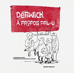 Konkurs "Derwich. A propos PRL-u"