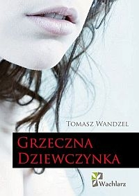 Wygraj książkę "Grzeczna dziewczynka"