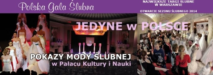 Wygraj podwójne zaproszenie na Polską Galę Ślubną - Warszawa