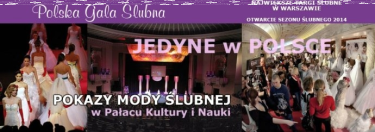 Wygraj podwójne zaproszenie na Polską Galę Ślubną - Warszawa