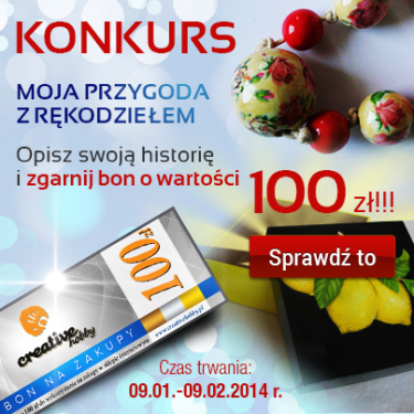 Konkurs "Moja przygoda z rękodziełem"