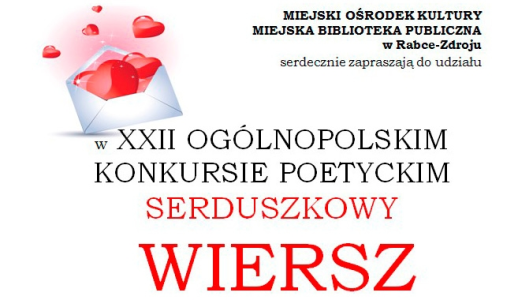 XXII Ogólnopolski Konkurs Poetycki Serduszkowy Wiersz