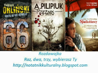 Konkurs "Raz, dwa, trzy, wybierasz Ty"