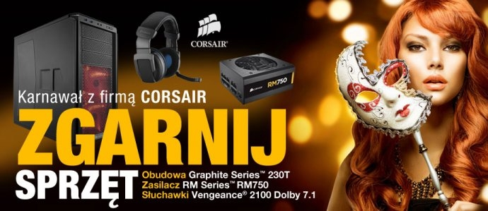 Karnawał z firmą CORSAIR