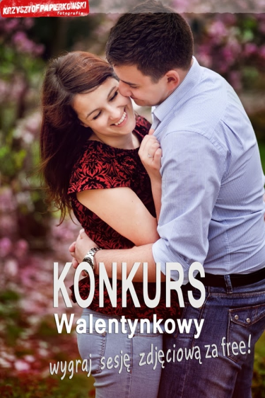 Walentynkowy konkurs fotograficzny dla zakochanych!