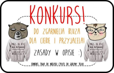 Bluza dla Ciebie i przyjaciela - do 18.00!