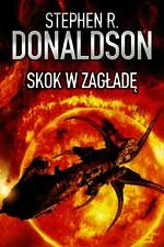 Wygraj ksiażkę "Skok w zagładę" Stephen R. Donaldson