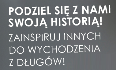 Opowiedz nam swoją historię, jak wyszedłeś z długów