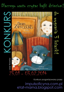 Konkurs "Dom przy ulicy Zwyczajnej"