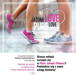 Konkurs "Jatomi Love Pure Love"