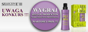 Opisz krótko i ciekawie Twój ulubiony produkt marki Selective Professional, do godz. 12:00