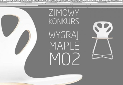 Wygraj krzesło MAPLE M02 !