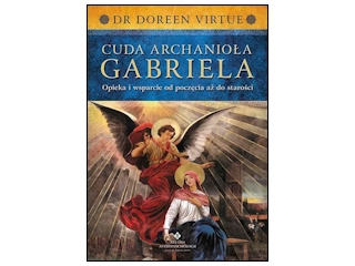 Wygraj ksiązkę "Cuda archanioła Gabriela" do godz. 20:00