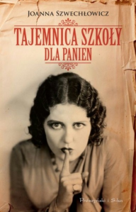 Wygraj książkę "Tajemnica szkoły dla panien"