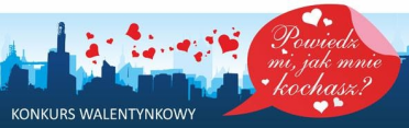 Konkurs "Powiedz mi jak mnie kochasz..."