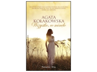 Wygraj książkę "Wszystko, co minęło" do godz. 20:00