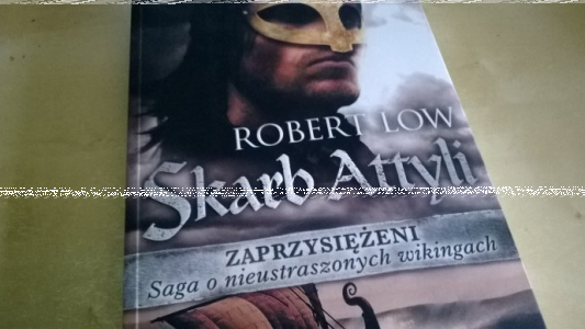 Wygraj powieść Roberta Low - Skarb Attyli