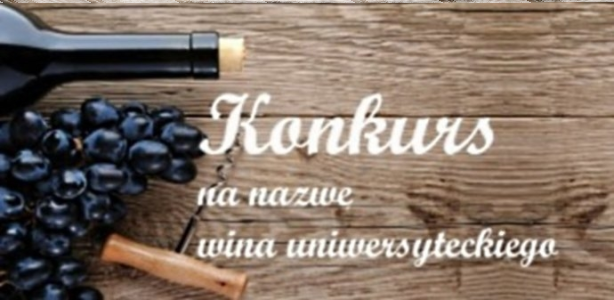 Konkurs na nazwę wina Uniwersytetu Rolniczego, Kraków