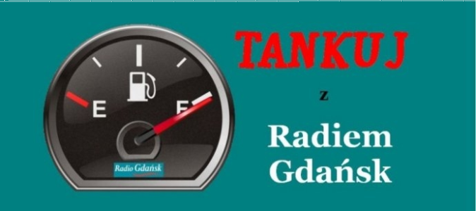 Konkurs "Tankuj z Radiem Gdańsk"