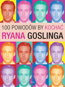 Wygraj książkę o Ryanie Goslingu!