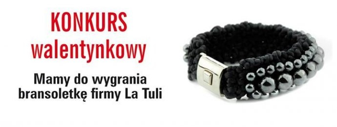Konkurs "Valentine's Day with Magazyn Moda & Styl"