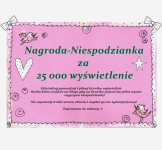 Nagroda Niespodzianka za 25000 wyświetlenie
