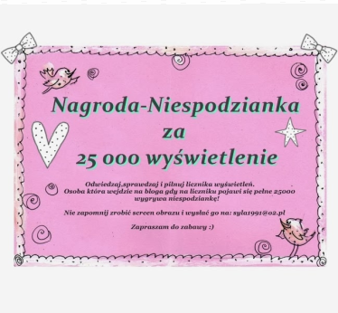Nagroda Niespodzianka za 25000 wyświetlenie