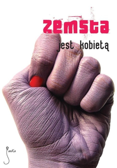 Wygraj książkę "Zemsta jest Kobietą"