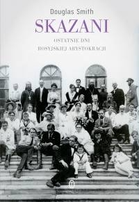 Konkurs "Skazani. Ostatnie dni rosyjskiej arystokracji"