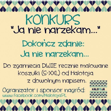 Konkurs "Ja nie narzekam..."