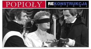 Konkurs "Premiera filmu Andrzeja Wajdy w nowej, cyfrowej wersji „Popioły"" Warszawa