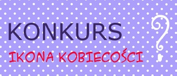 Konkurs "Ikona kobiecości"