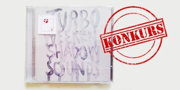 Turboweekend "Shadow Sounds"