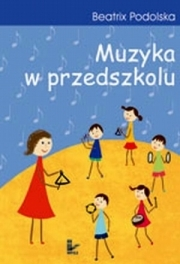 Wygraj książkę "Muzyka w przedszkolu"
