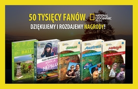 50 nagród na 50 tys. fanów NATIONAL GEOGRAPHIC POLSKA