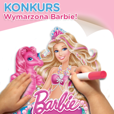 Konkurs "Wymarzona Barbie" Warszawa