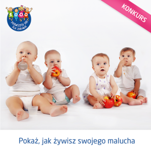 Konkurs "Jak dbacie o prawidłowe żywienie swojego dziecka?"