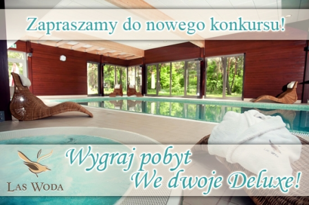 Wygraj pobyt We dwoje Deluxe!