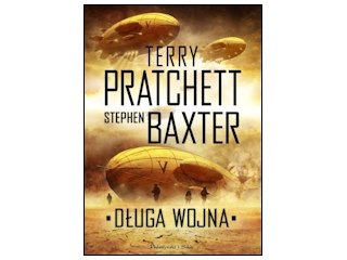 Wygraj książkę "Długa wojna" Terry'ego Pratchetta i Stephena Baxtera, do godz. 20:00