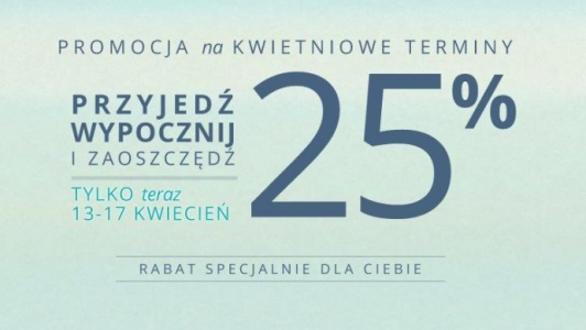 Promocja na kwietniowe terminy w Doris Spa w Kołobrzegu